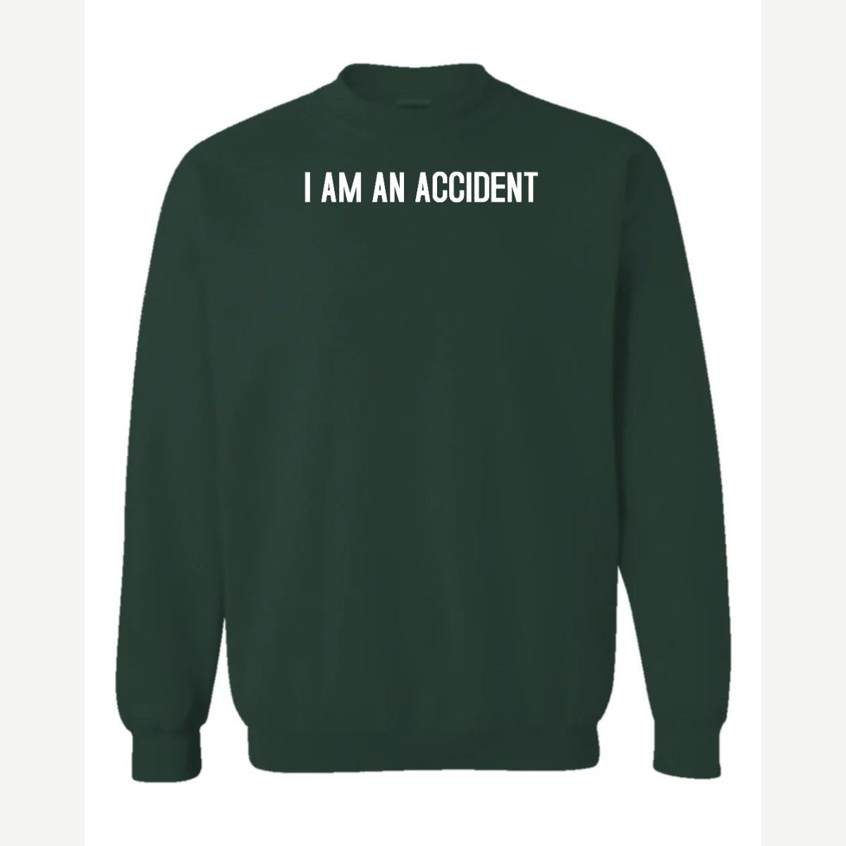 Accident — Crewneck Sweatshirt / Forest Green