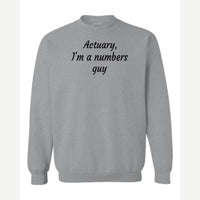 Actuary — Crewneck Sweatshirt / Sport Grey