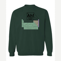 Ah! The Element of Surprise — Crewneck Sweatshirt / Forest Green