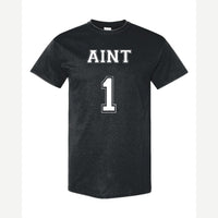 Ain't 1 — Classic Tee / Black