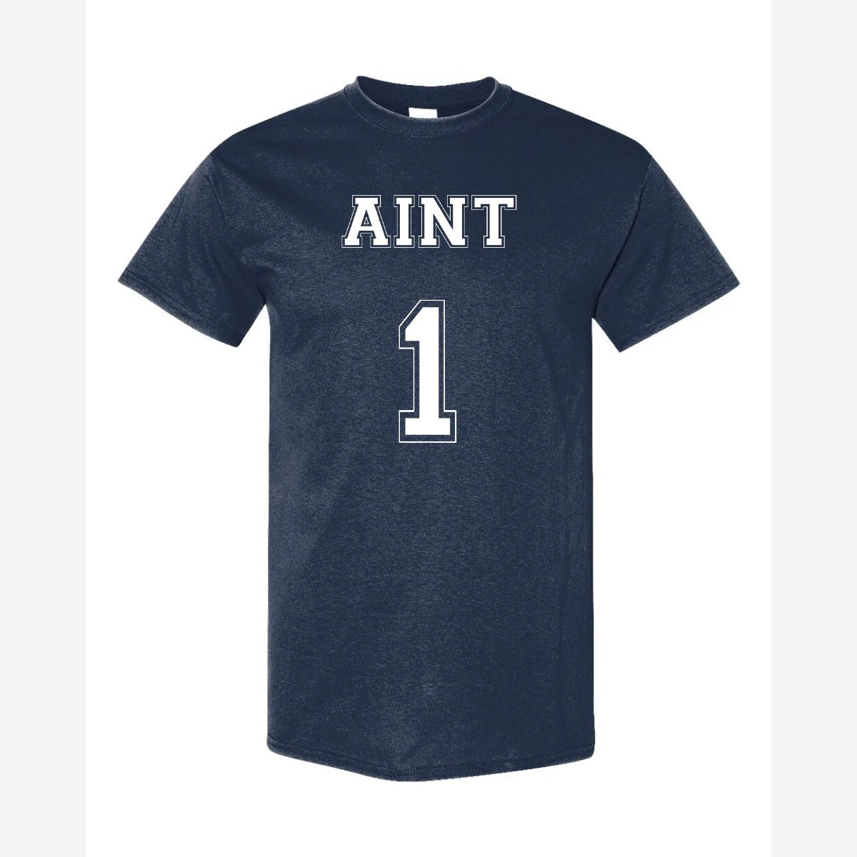 Ain't 1 — Classic Tee / Navy