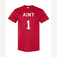 Ain't 1 — Classic Tee / Red