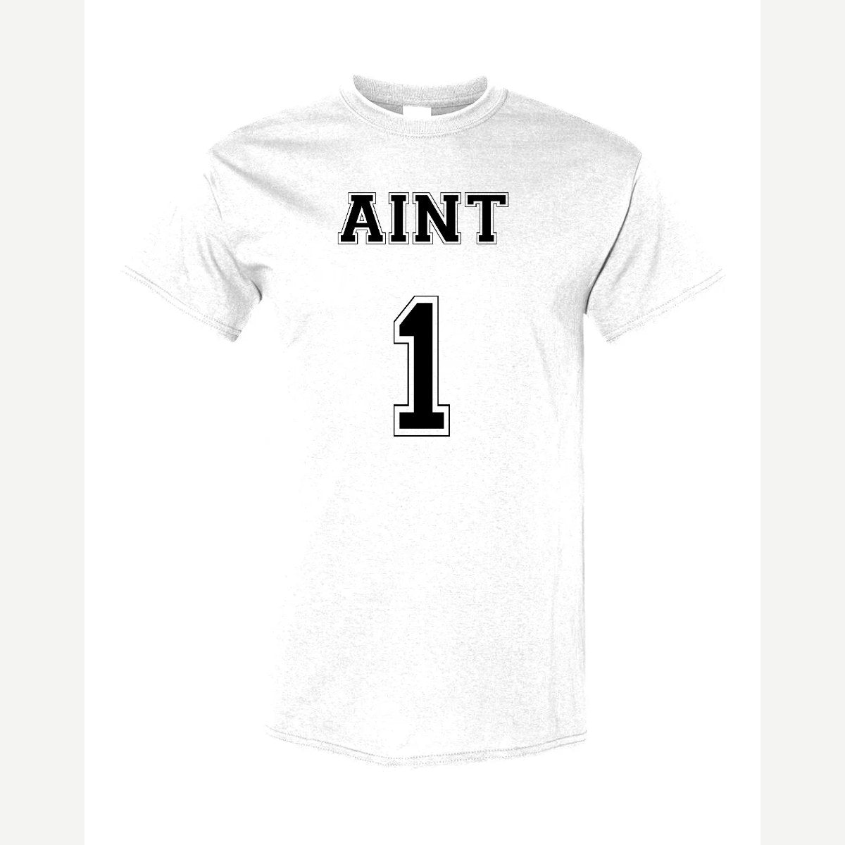 Ain't 1 — Classic Tee / White
