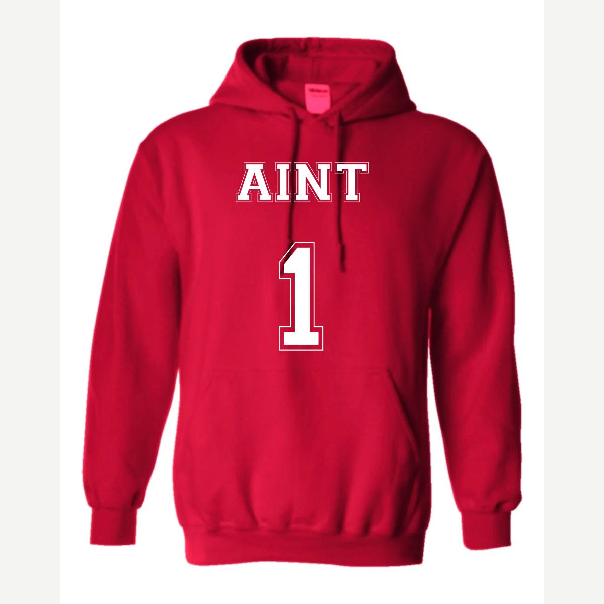 Ain't 1 — Hoodie / Red