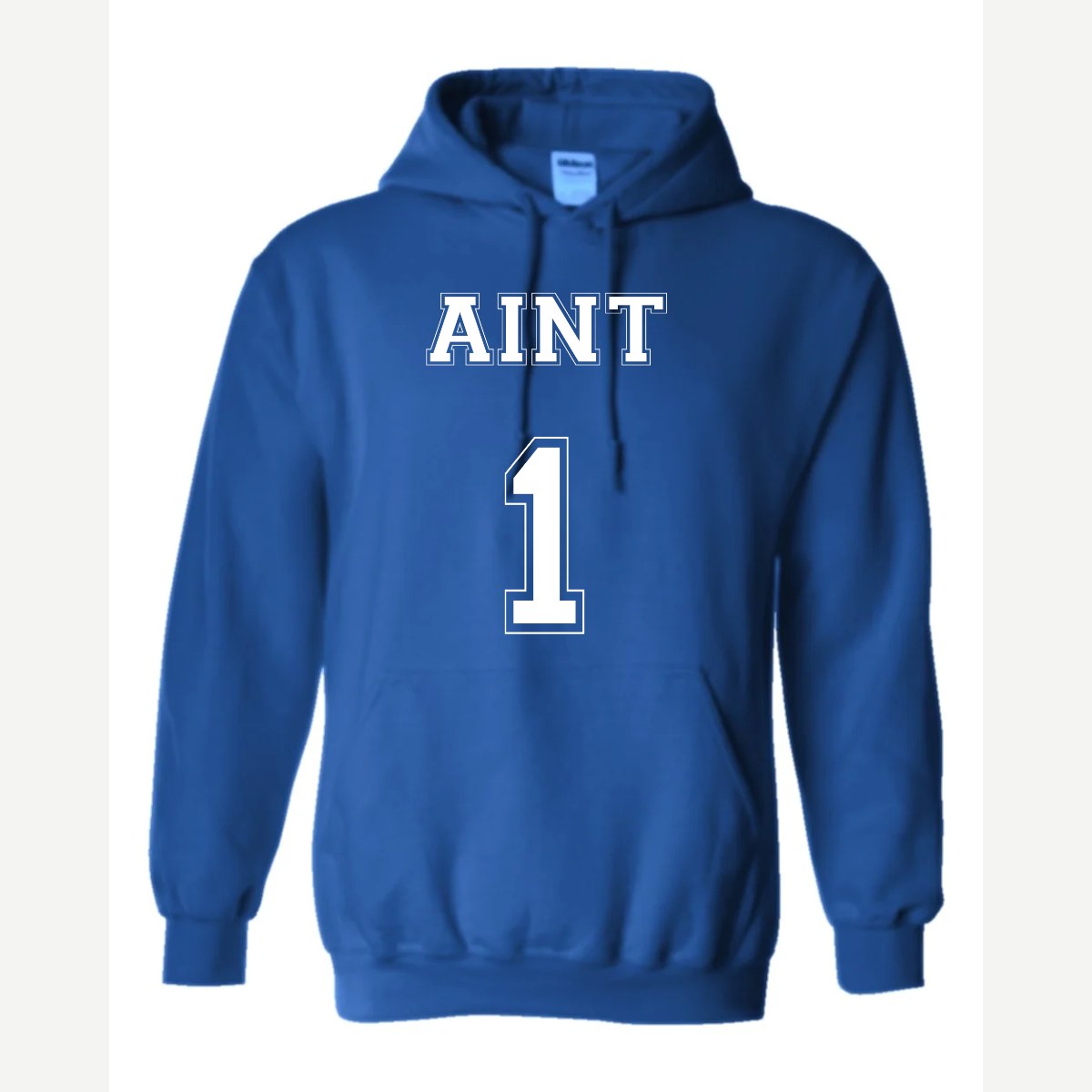 Ain't 1 — Hoodie / Royal