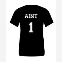 Ain't 1 — Premium Tee / Black