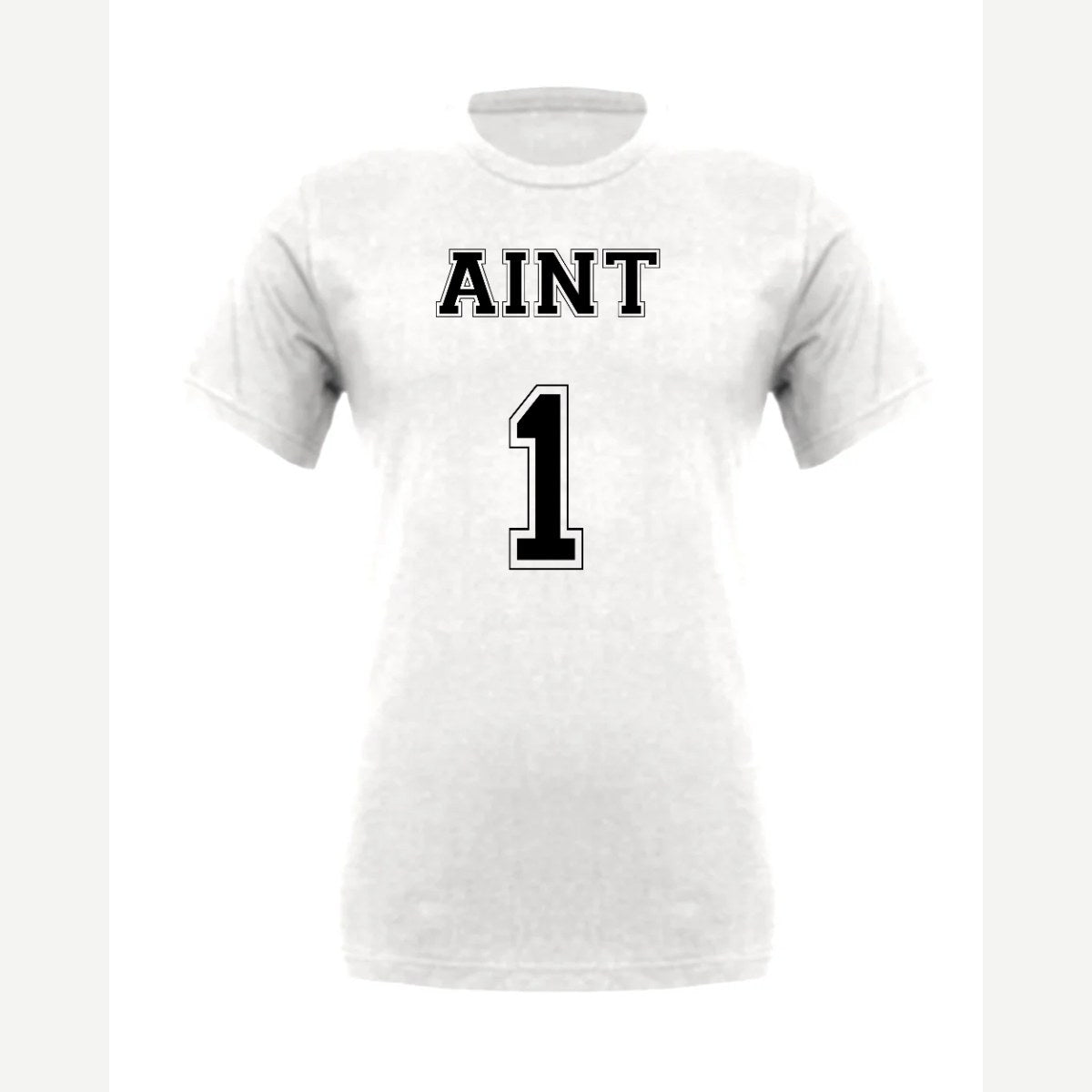 Ain't 1 — Premium Tee / White