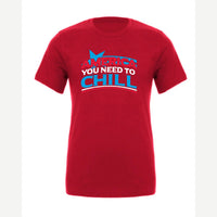 America, You Need to Chill — Premium Tee / Red