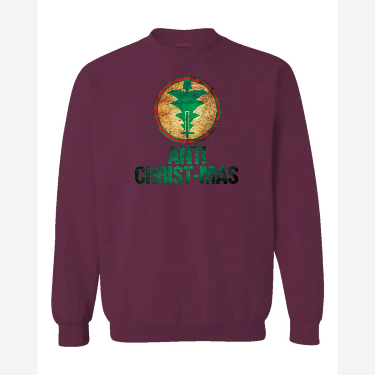 Anti Christ-mas — Crewneck Sweatshirt / Maroon