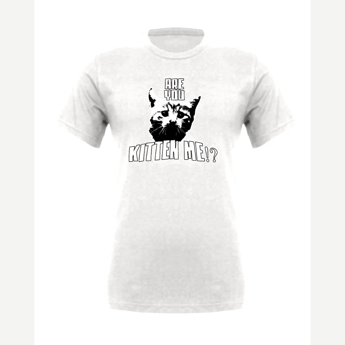 Are You Kitten Me — Premium Tee / White