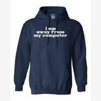 Away From My Computer — Hoodie / Navy