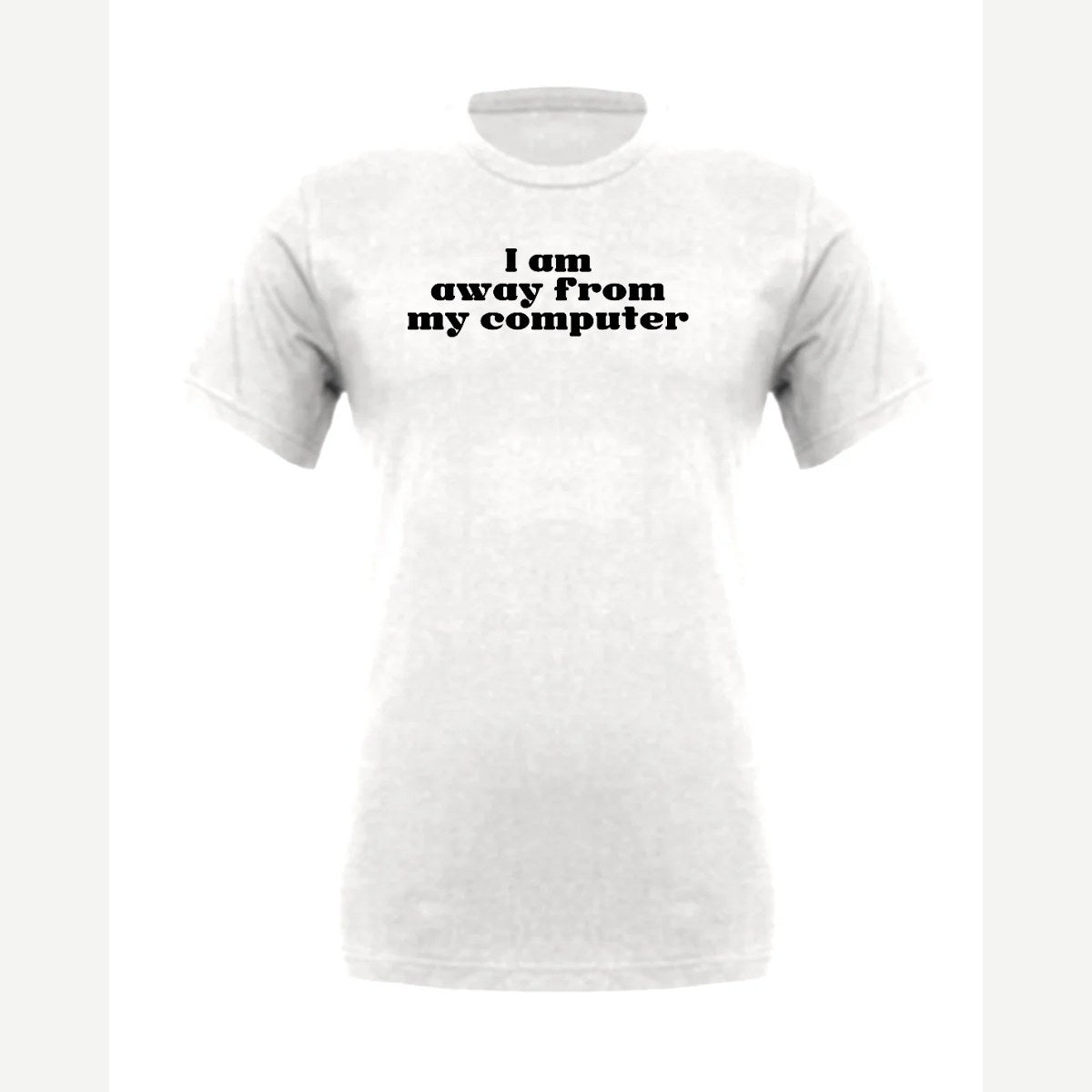Away From My Computer — Premium Tee / White