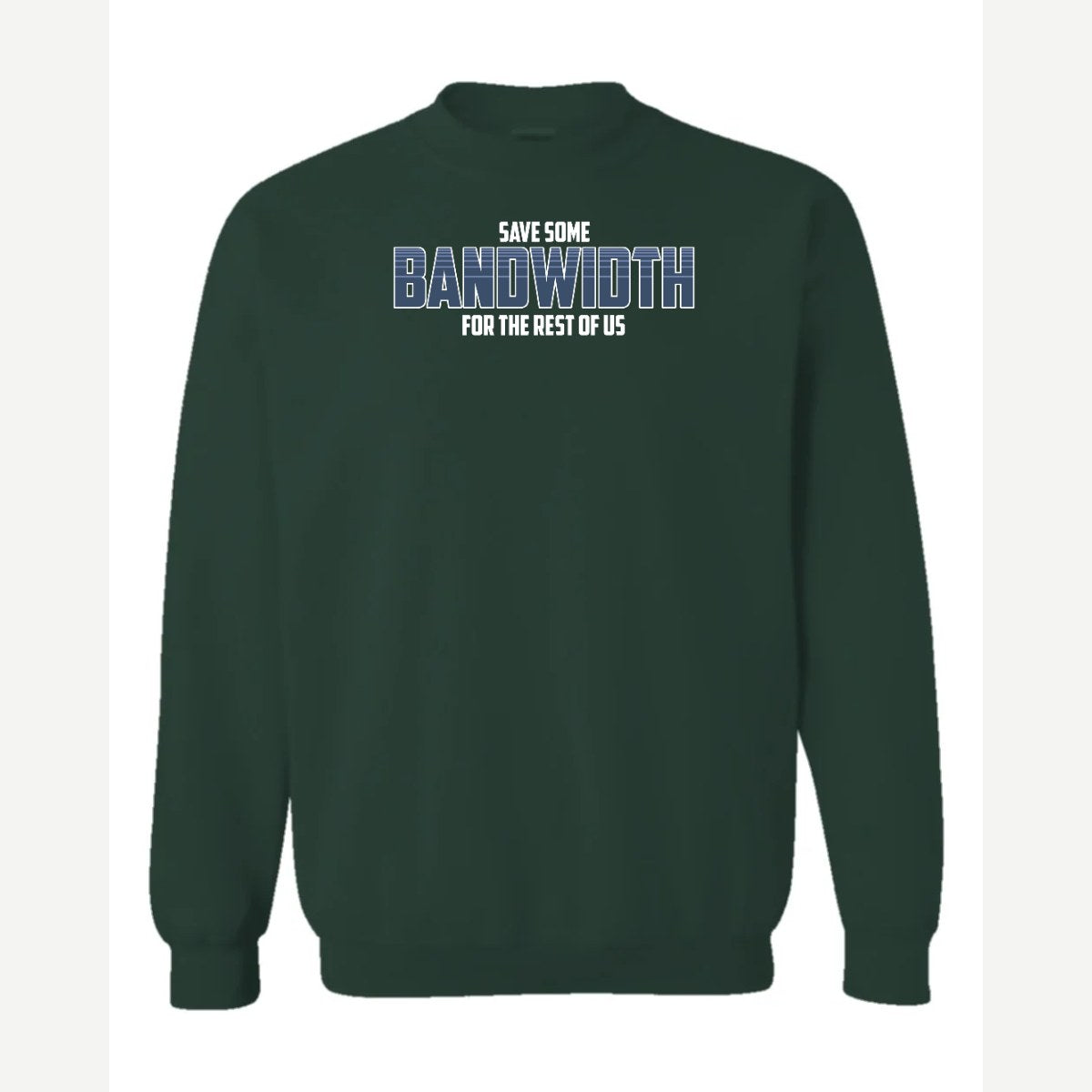 Bandwidth — Crewneck Sweatshirt / Forest Green