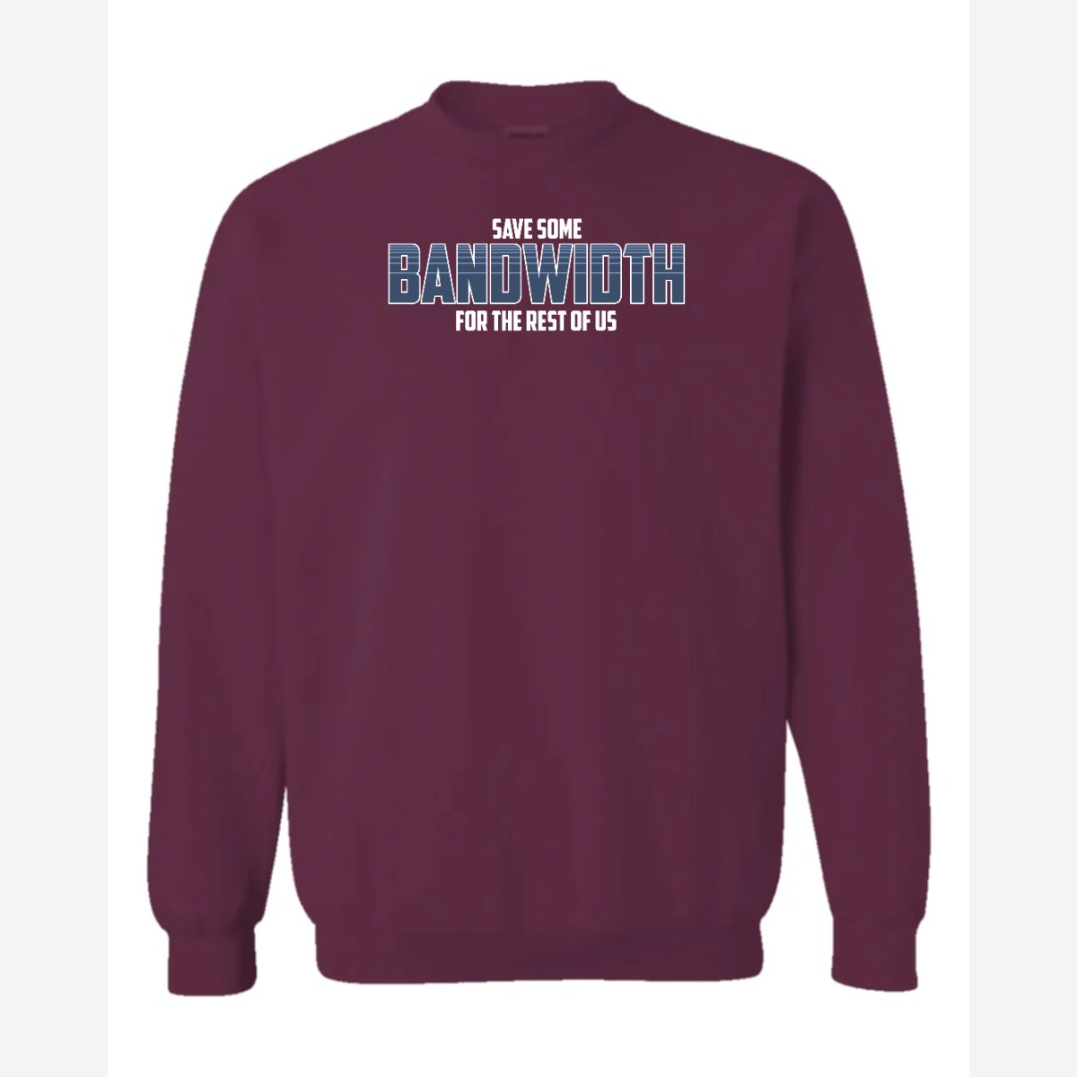Bandwidth — Crewneck Sweatshirt / Maroon