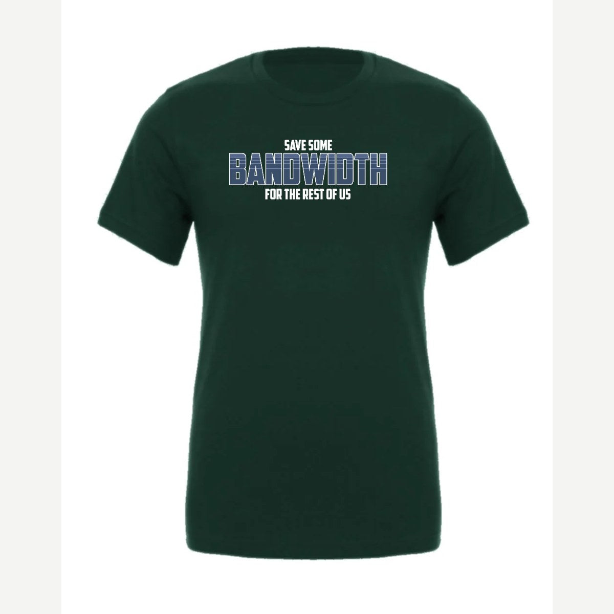 Bandwidth — Premium Tee / Forest
