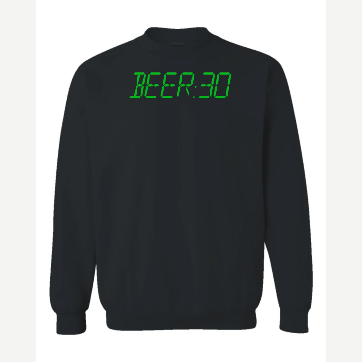 BEER:30 (Digital Clock) — Crewneck Sweatshirt / Black