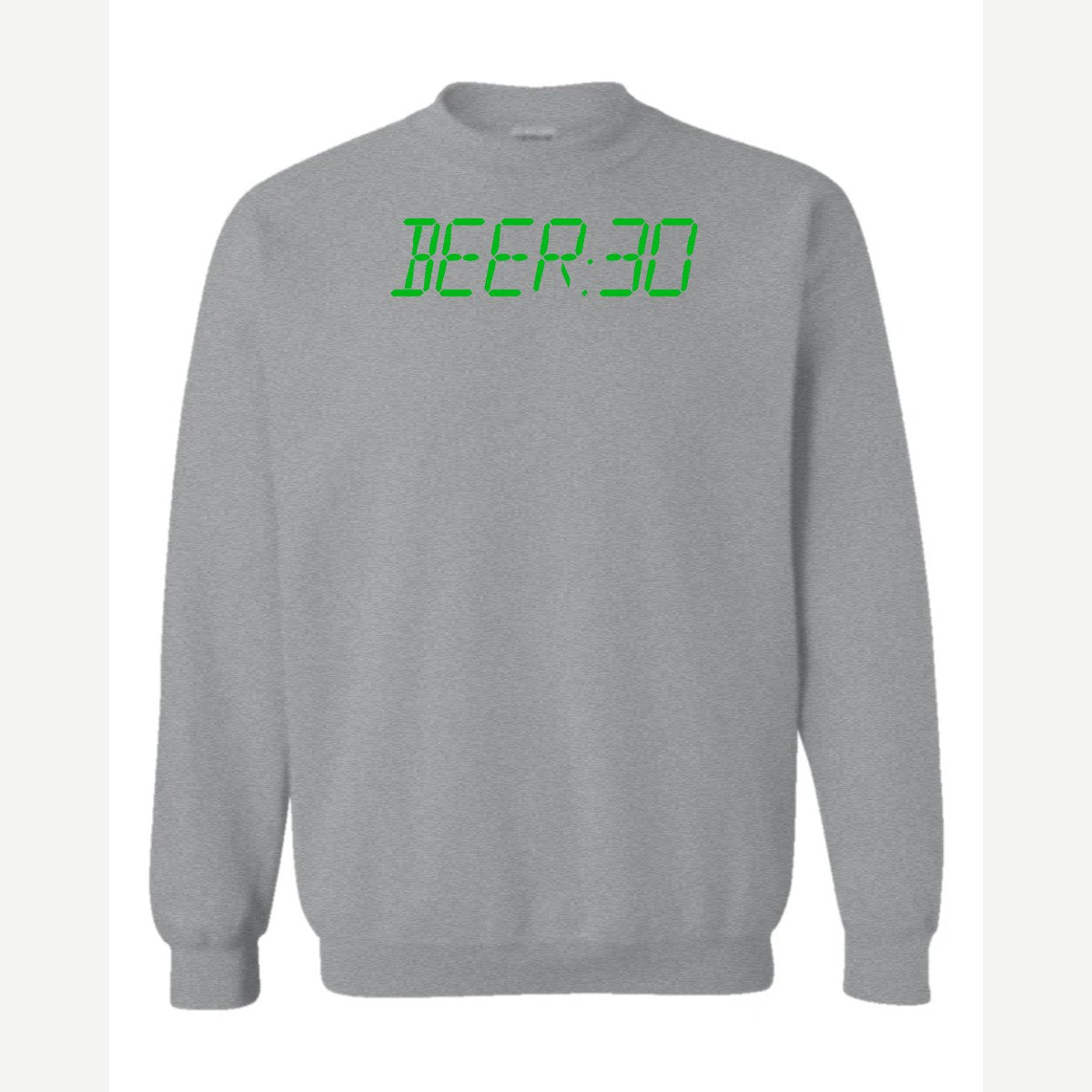 BEER:30 (Digital Clock) — Crewneck Sweatshirt / Sport Grey