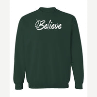 Believe — Crewneck Sweatshirt / Forest Green