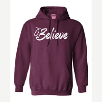Believe — Hoodie / Maroon