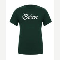 Believe — Premium Tee / Forest