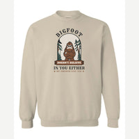 Bigfoot Doesn't Believe in You Either — Crewneck Sweatshirt / Sand