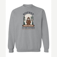 Bigfoot Doesn't Believe in You Either — Crewneck Sweatshirt / Sport Grey