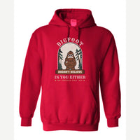 Bigfoot Doesn't Believe in You Either — Hoodie / Red