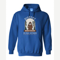 Bigfoot Doesn't Believe in You Either — Hoodie / Royal