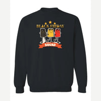 Black Friday Squad — Crewneck Sweatshirt / Black