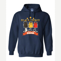 Black Friday Squad — Hoodie / Navy