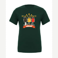 Black Friday Squad — Premium Tee / Forest