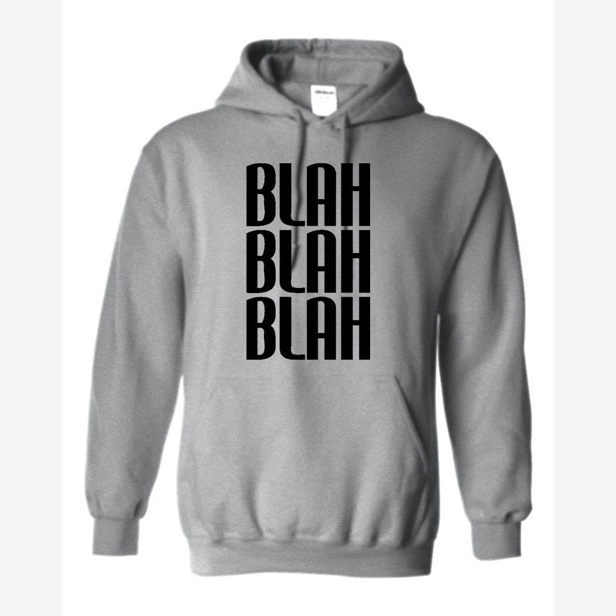 Blah Blah Blah — Hoodie / Sport Grey