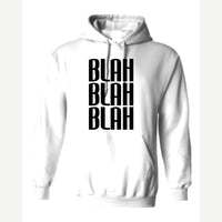 Blah Blah Blah — Hoodie / White