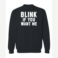 Blink — Crewneck Sweatshirt / Black