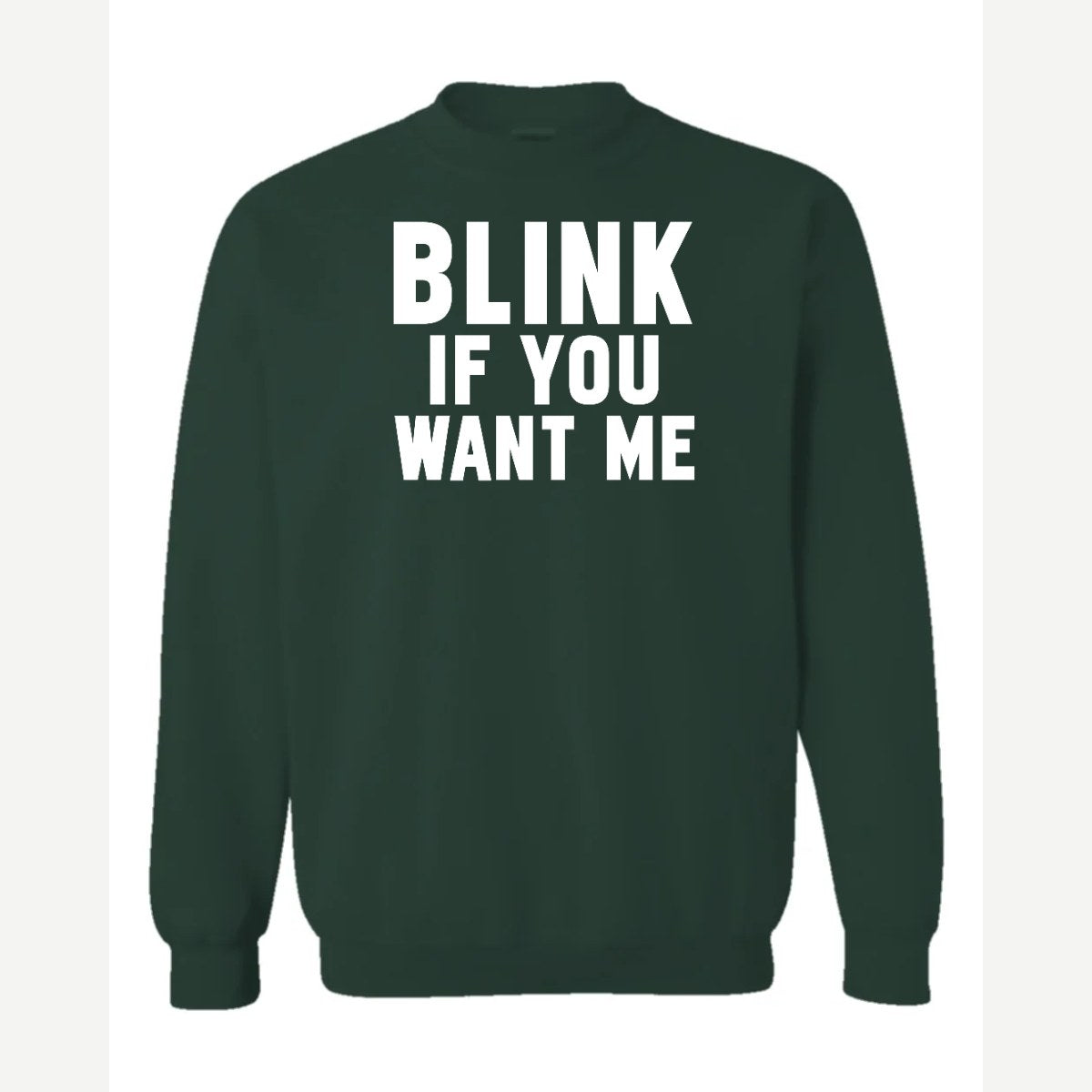 Blink — Crewneck Sweatshirt / Forest Green