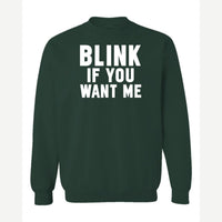 Blink — Crewneck Sweatshirt / Forest Green