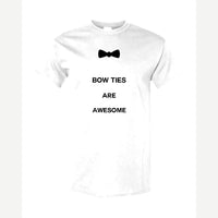 Bow Ties Are Awesome — Classic Tee / White