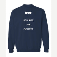 Bow Ties Are Awesome — Crewneck Sweatshirt / Navy