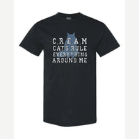 C.R.E.A.M. – Cats Rule Everything Around Me — Classic Tee / Black