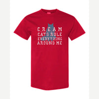C.R.E.A.M. – Cats Rule Everything Around Me — Classic Tee / Red