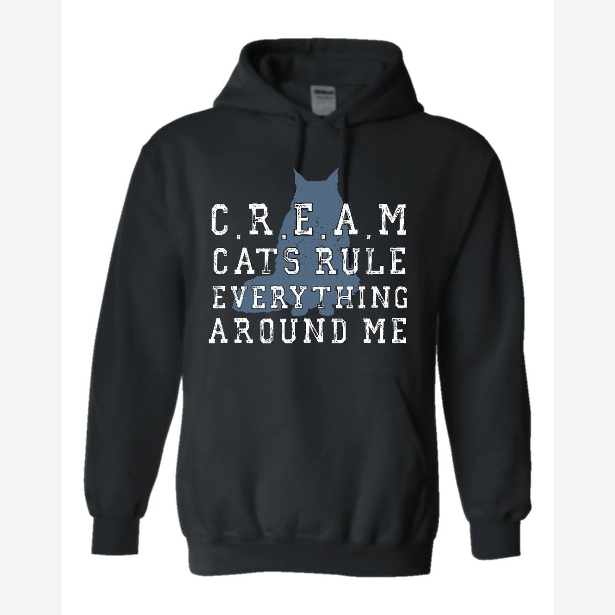 C.R.E.A.M. – Cats Rule Everything Around Me — Hoodie / Black