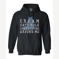 C.R.E.A.M. – Cats Rule Everything Around Me — Hoodie / Black