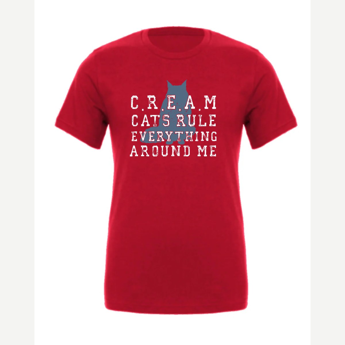 C.R.E.A.M. – Cats Rule Everything Around Me — Premium Tee / Red