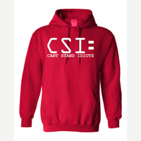 C.S.I. – Can't Stand Idiots — Hoodie / Red