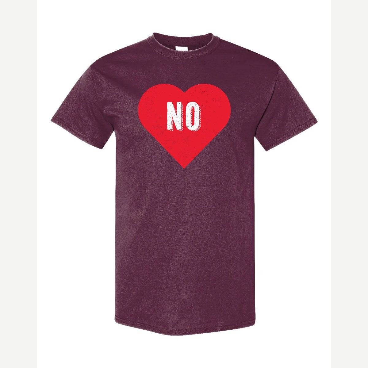 Candy Heart says NO — Classic Tee / Maroon
