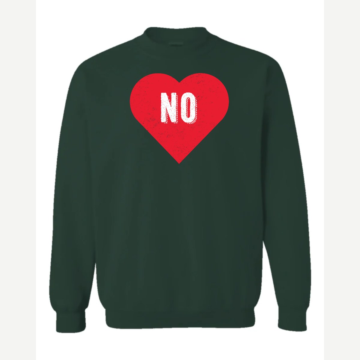 Candy Heart says NO — Crewneck Sweatshirt / Forest Green