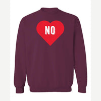 Candy Heart says NO — Crewneck Sweatshirt / Maroon