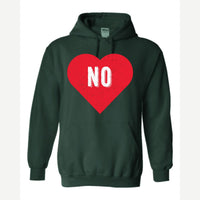 Candy Heart says NO — Hoodie / Forest Green