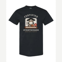 Certified Professional Overthinker — Classic Tee / Black