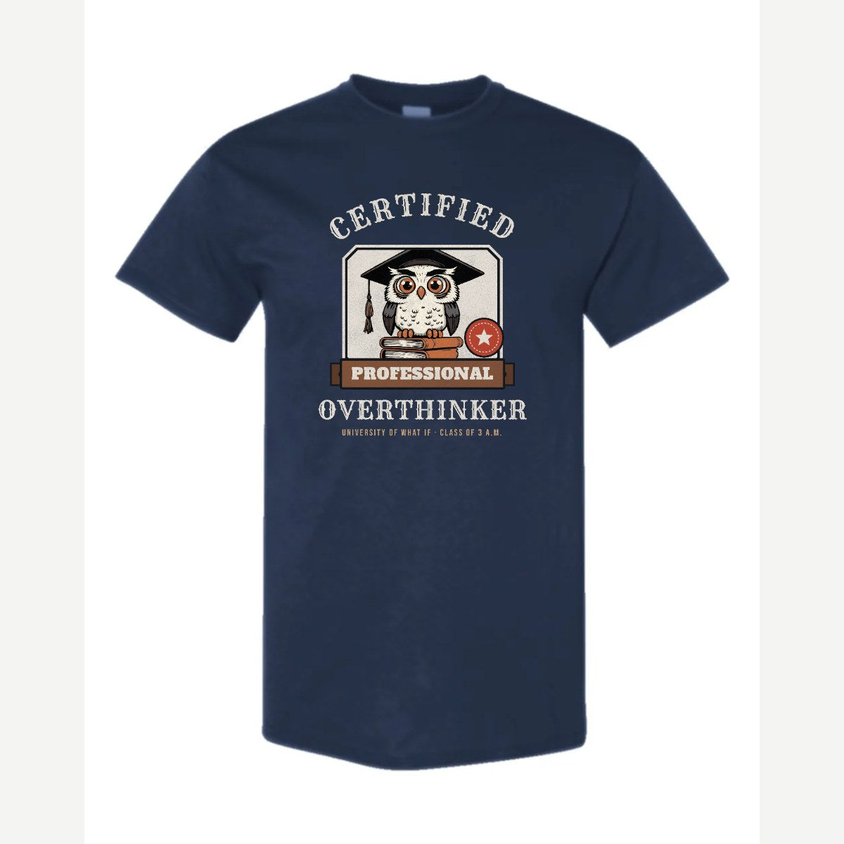 Certified Professional Overthinker — Classic Tee / Navy